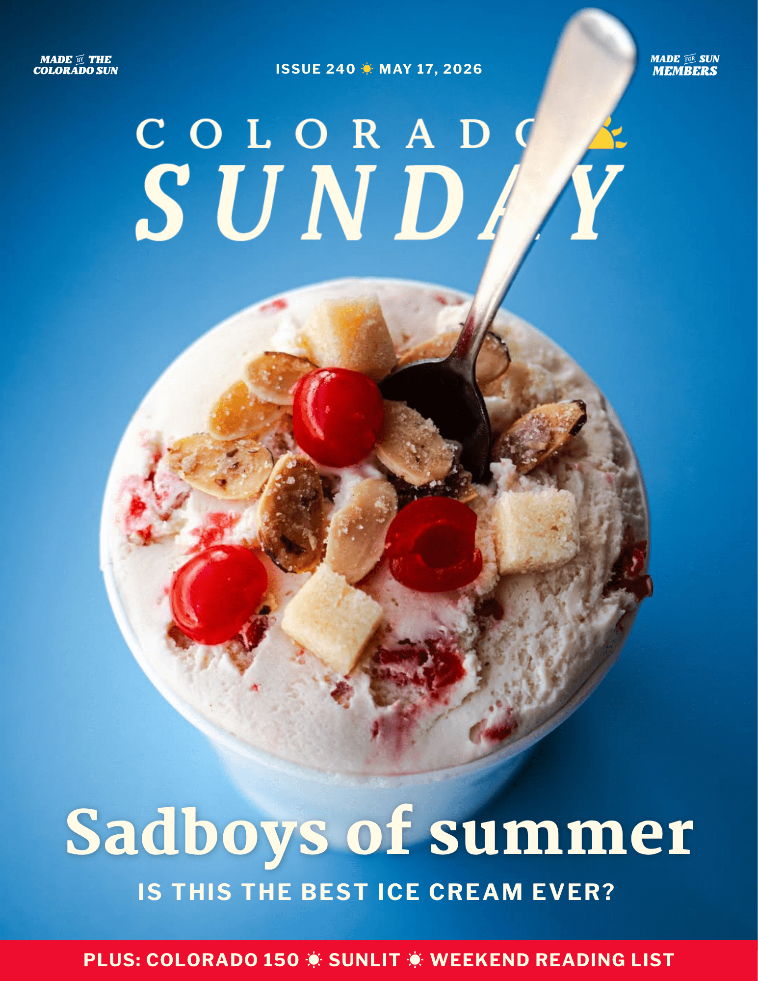A cup of ice cream topped with banana slices, maraschino cherries, nuts, and waffle pieces on a blue background, featured on the cover of Colorado Sunday magazine.